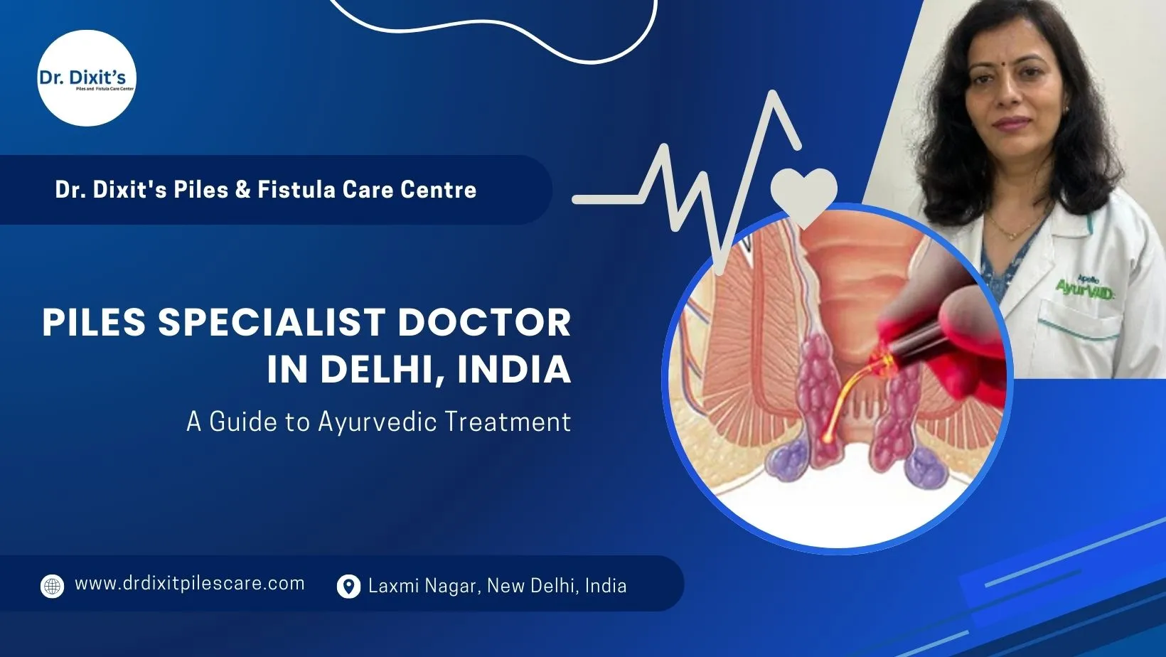 Find the Right Piles Specialist Doctor in Delhi: A Guide to Ayurvedic Treatment