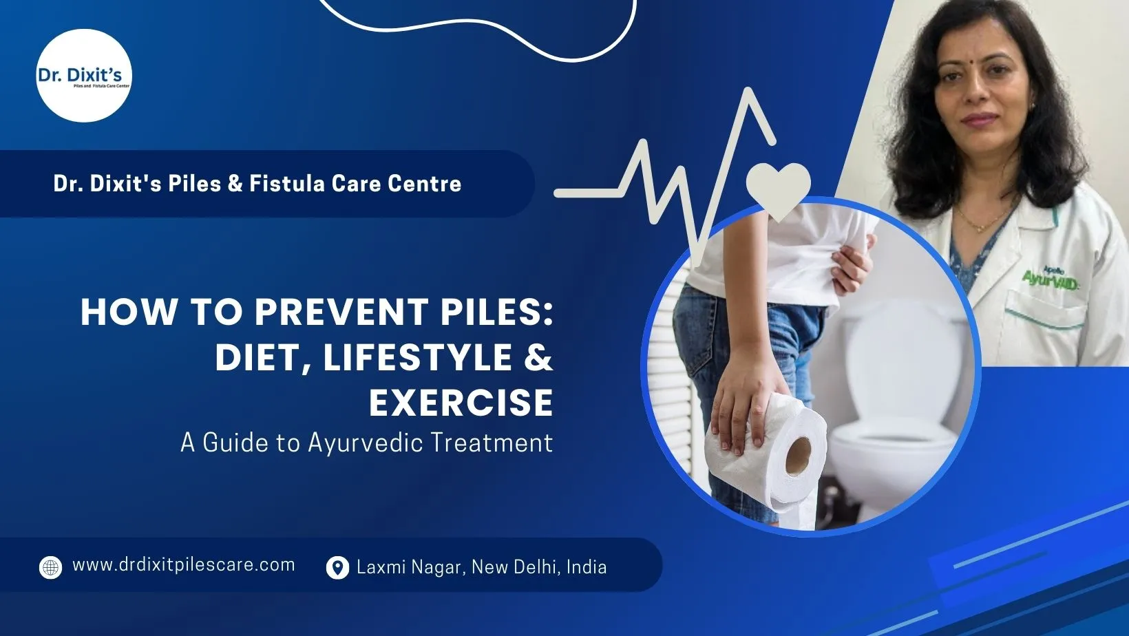 Piles Prevention: Essential Tips for Digestive Health