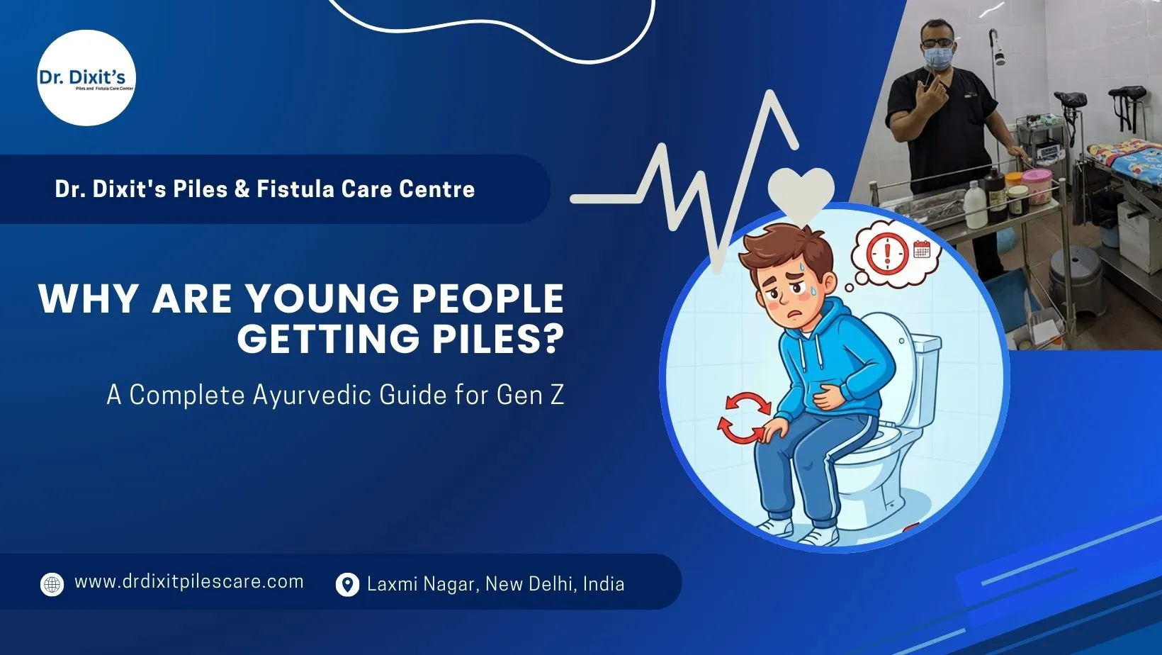 Why Are Young People Getting Piles? A Complete Ayurvedic Guide for Gen Z